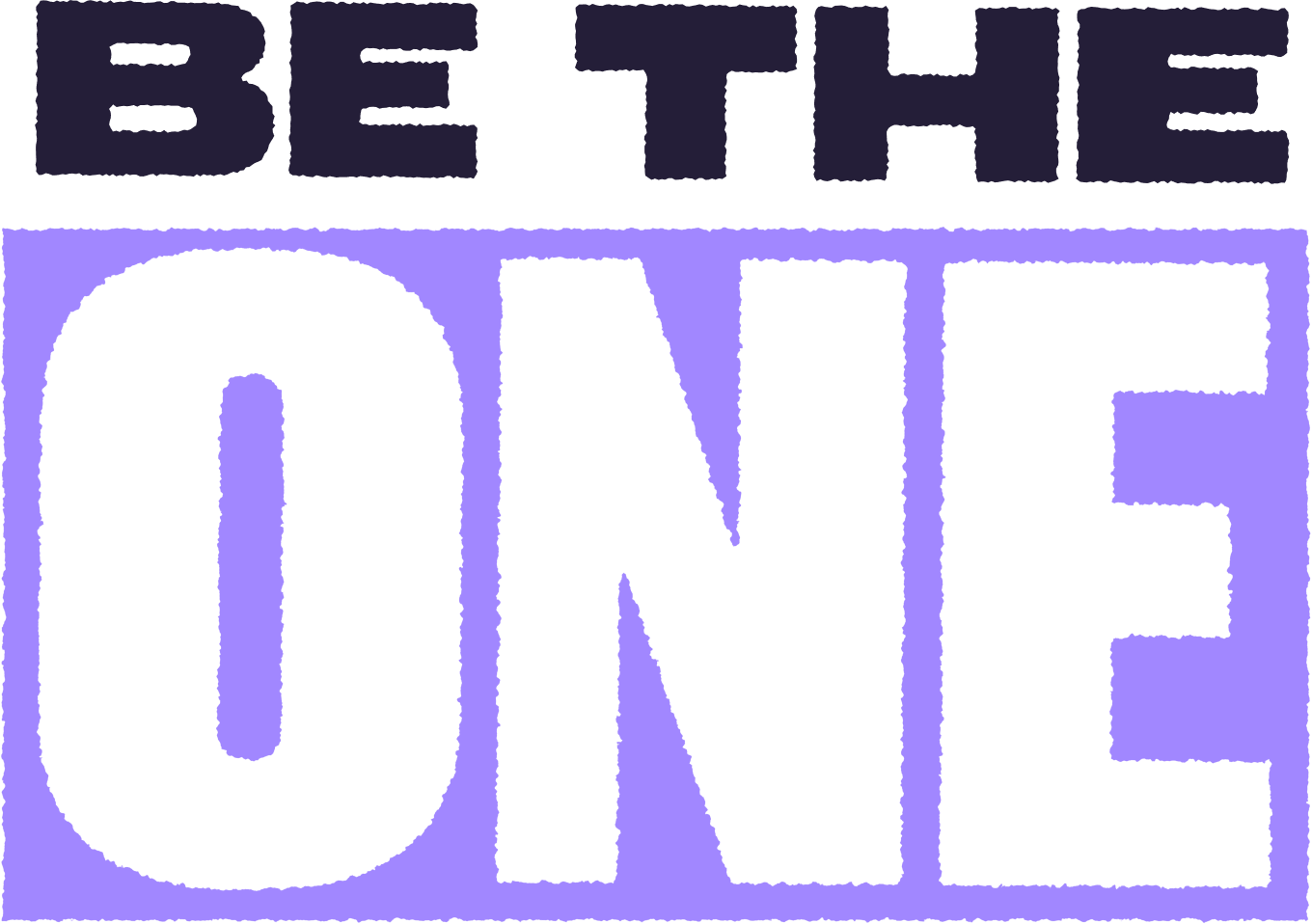 Be The One